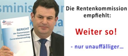 Die Rentenkommission empfiehlt: Weiter so! – nur unauffälliger…