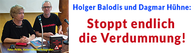 Balodis/Hühne: Stoppt endlich die Verdummung!