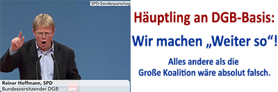 Häuptling an DGB-Basis: wir machen „Weiter so“!