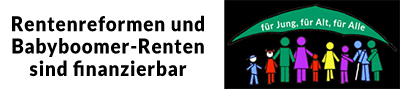 Weitere Sargnägel für die umlagefinanzierte Rente – Widerstand braucht positive Ziele!